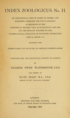 Index zoologicus no. II. by Zoological Society of London.