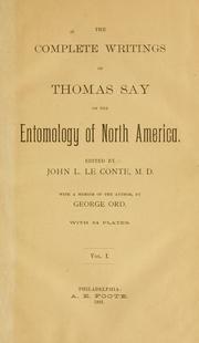 The complete writings of Thomas Say on the entomology of North America by Say, Thomas