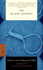 Cover of: The Ox-Bow Incident (Modern Library Classics) by Walter Van Tilburg Clark