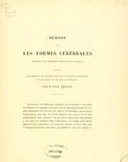 Cover of: Mémoire sur les formes cérébrales propres aux édentés vivants et fossiles by Gervais, Paul