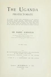 Cover of: The Uganda protectorate by Harry Hamilton Johnston
