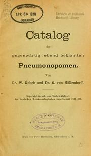 Cover of: Catalog der gegenwärtig lebend bekannten Pneumonopomen by Wilhelm Kobelt