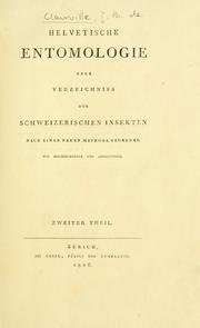 Cover of: Helvetische Entomologie, oder, Verzeichniss der schweizerischen Insekten nach einer neuen Methode geordnet by Johann Rudolf Schellenberg