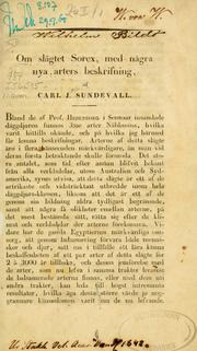 Cover of: Om slägtet Sorex, med några nya arters beskrifning by Carl Jacob Sundevall