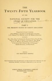 The present status of safety education by National Society for the Study of Education. Committee on Safety Education.