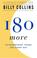 Cover of: 180 more