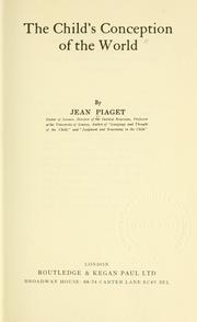 Cover of: The child's conception of the world. by Jean Piaget