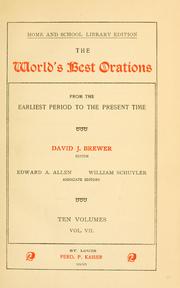 Cover of: The world's best orations by David J. Brewer, editor ; Edward A. Allen, William Schuyler, associate editors.