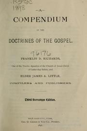 Cover of: A compendium of the doctrines of the Gospel. by F. D. Richards
