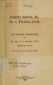 Cover of: Joseph Smith, Jr., as a translator by F. S. Spalding