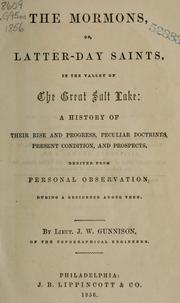 Cover of: The Mormons, or, Latter-day Saints, in the valley of the Great Salt Lake by J. W. Gunnison