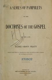 Cover of: A series of pamphlets on the doctrines of the gospel by Orson Pratt, Sr.