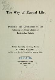 Cover of: The way of eternal life by Edwin F. Parry