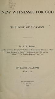 Cover of: New witnesses for God: [Part III. The evidences of the truth of the Book of Mormon (cont'd)]