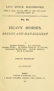 Cover of: Heavy horses: breeds and management