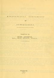 Cover of: Biographical dictionary of astronomers by Macpherson, Hector