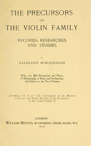 Cover of: The instruments of the modern orchestra & earlyrecords of the precursors of the violin family
