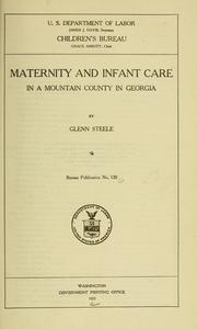 Cover of: Maternity and infant care in a mountain county in Georgia