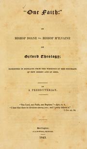 "One faith" or, Bishop Doane vs. Bishop M'Ilvaine on Oxford theology