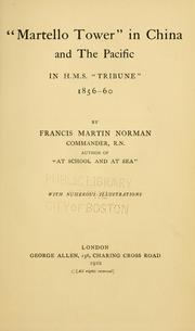 Cover of: "Martello Tower" in China, and the Pacific in H. M. S. "Tribune," 1856-60 by Francis Martin Norman