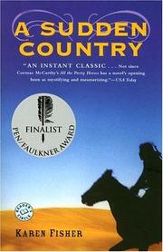 Cover of: A Sudden Country: A Novel