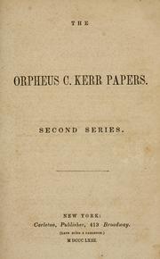 Cover of: The Orpheus C. Kerr [pseud.] papers by Robert Henry Newell