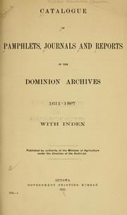 Cover of: Catalogue of pamphlets, journals and reports in the Dominion archives 1611-1867, with index