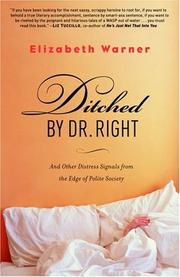 Cover of: Dumped by Dr. Right: and other distress signals from the edge of polite society