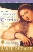 In the company of the courtesan by Sarah Dunant