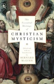 Cover of: The Essential Writings of Christian Mysticism by Bernard Mcginn