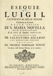 Cover of: Esequie di Luigi I. cattolico re delle Spagne by Niccolò Marcello Venuti