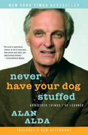 Never have your dog stuffed by Alan Alda
