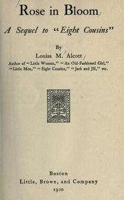 Cover of: Rose in bloom by Louisa May Alcott