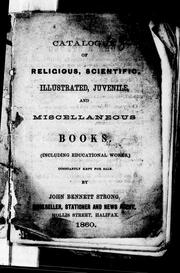 Cover of: A Catalogue of religious, scientific, illustrated, juvenile, and miscellaneous books (including educational works) | 