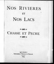 Cover of: Nos rivières et nos lacs: chasse et pêche.