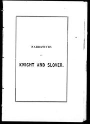 Cover of: Indian atrocities: narratives of the perils and sufferings of Dr. Knight and John Slover, among the Indians, during the Revolutionary War : with short memoirs of Col. Crawford & John Slover and a letter from H. Brackinridge, on the rights of the Indians, etc.