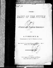 Cover of: The dairy of the future, or, Theory and practice combined