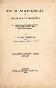 Cover of: The gay Gnani of Gingalee, or, Discords of devolution by Florence Huntley