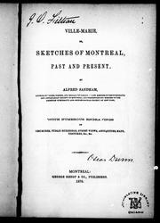Cover of: Ville-Marie, or, Sketches of Montreal past and present by by Alfred Sandham.