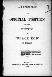 A definition of the official position and of the duties of "Black Rod" in England by René Kimber