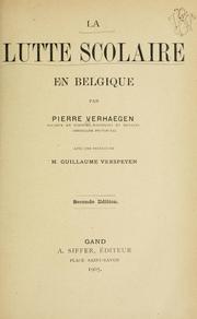 La lutte scolaire en Belgique by Verhaegen, Pierre baron