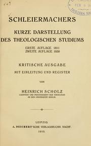 Cover of: Schleiermachers Kurze Darstellung des theologischen Studiums by Friedrich Schleiermacher