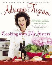 Cover of: Cooking with My Sisters by Adriana Trigiani, Mary Trigiani, Lucia Anna Trigiani, Antonia Trigiani, Francesca Trigiani