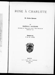 Cover of: Rose à Charlitte by by Marshall Saunders ; illustrated by H. de M. Young.