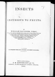 Cover of: Insects injurious to fruits by by William Saunders.