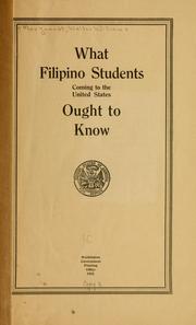 Cover of: What Filipino students coming to the United States ought to know. by Walter William Marquardt, Walter William Marquardt