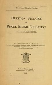 Cover of: Question syllabus on Rhode Island education (Rhode Island school law and administration and history of public education in Rhode Island.)