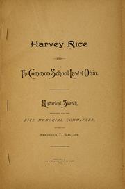 Cover of: Harvey Rice and the common school law of Ohio.