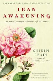 Cover of: Iran Awakening by Shirin Ebadi, Azadeh Moaveni