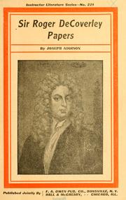 The Sir Roger de Coverley papers, from the Spectator by Joseph Addison